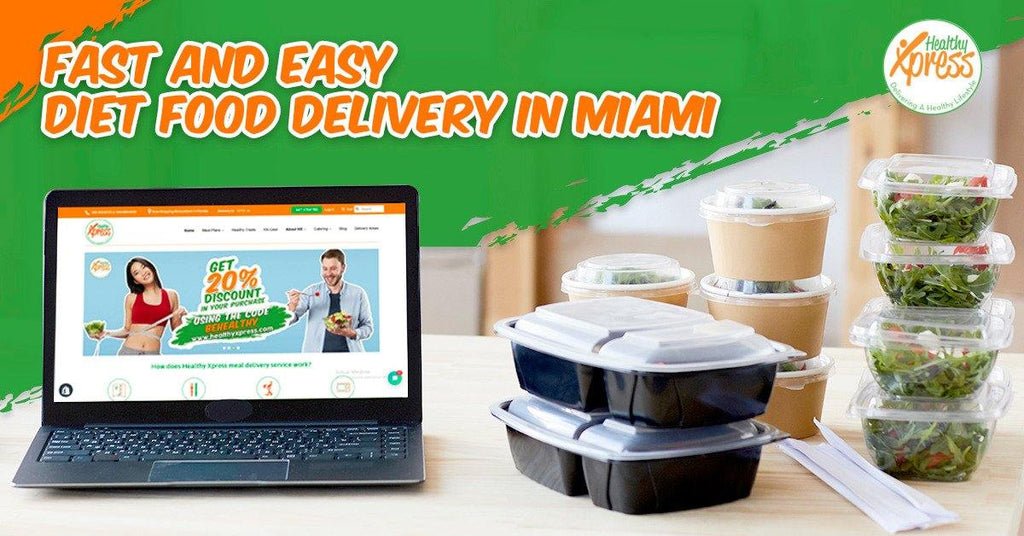 Fast and Easy Diet Food Delivery in Miami